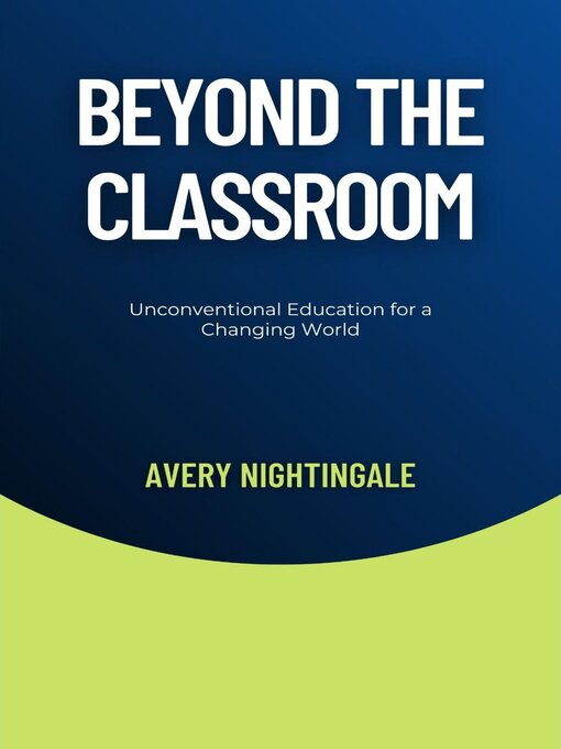 Title details for Beyond the Classroom by Avery Nightingale - Available